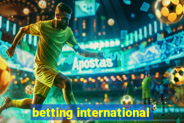 betting international