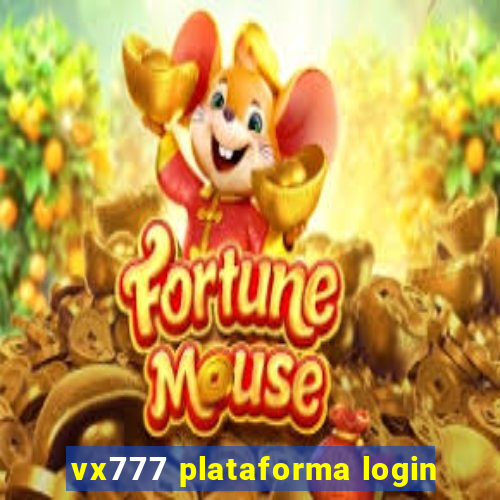 vx777 plataforma login