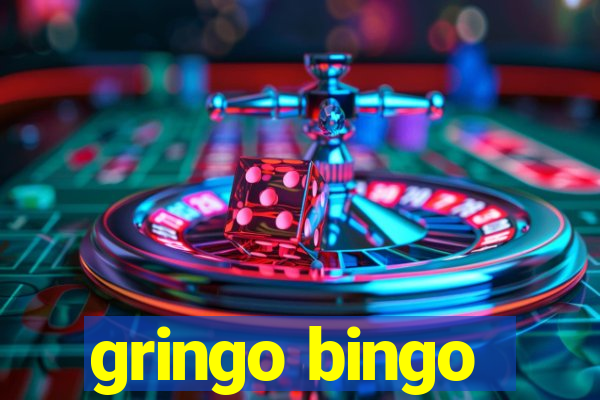 gringo bingo