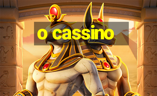 o cassino