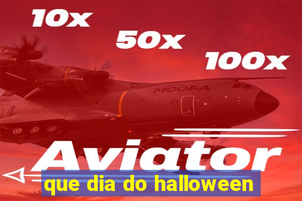 que dia do halloween