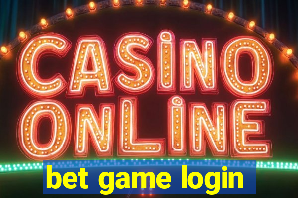 bet game login