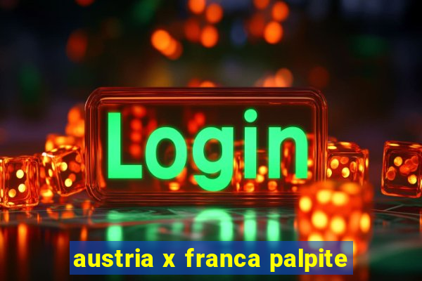 austria x franca palpite