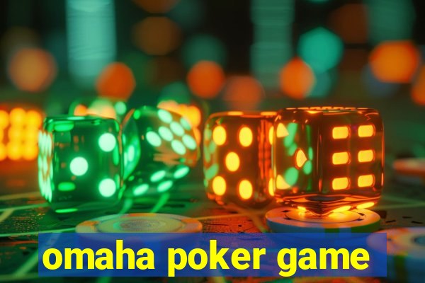 omaha poker game