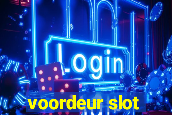 voordeur slot