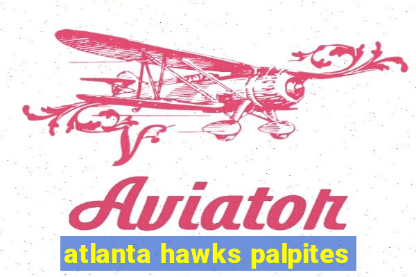 atlanta hawks palpites