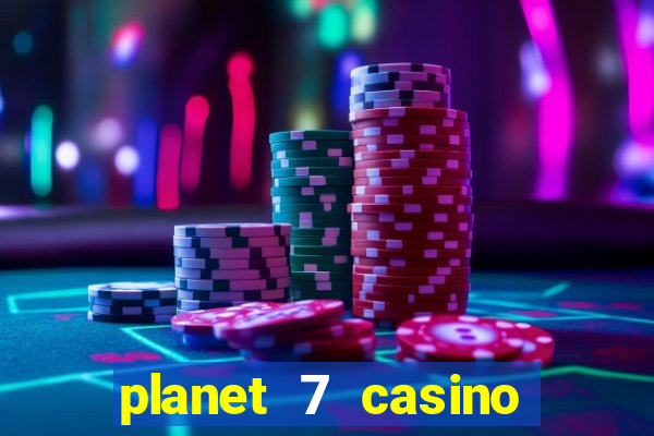 planet 7 casino bonus code