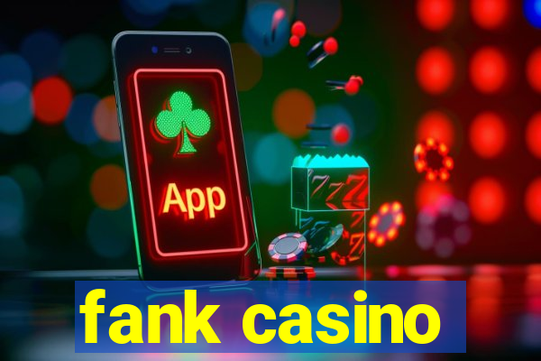 fank casino