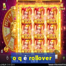 o q é rollover