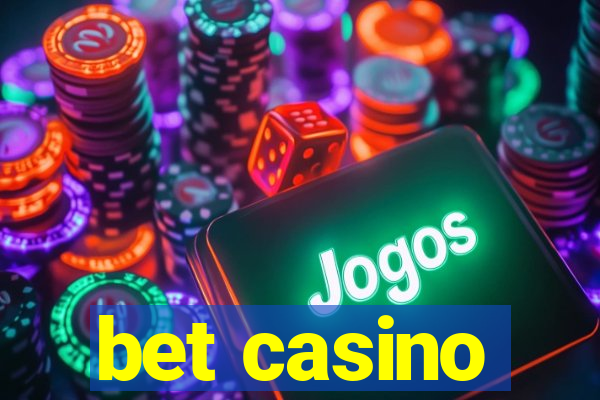 bet casino