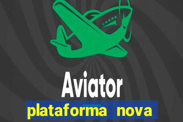 plataforma nova pagando slots