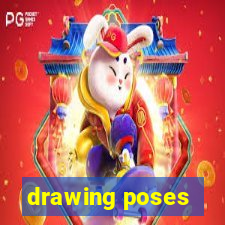 drawing poses