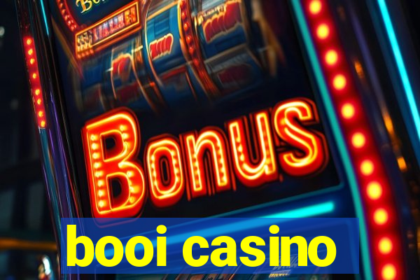 booi casino