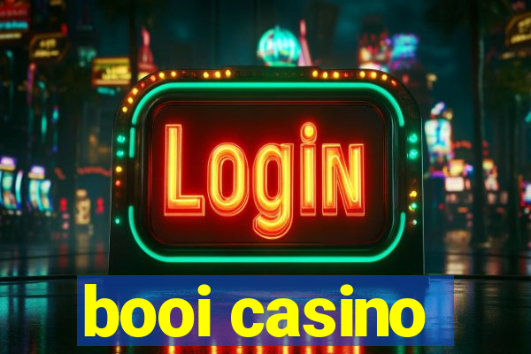 booi casino