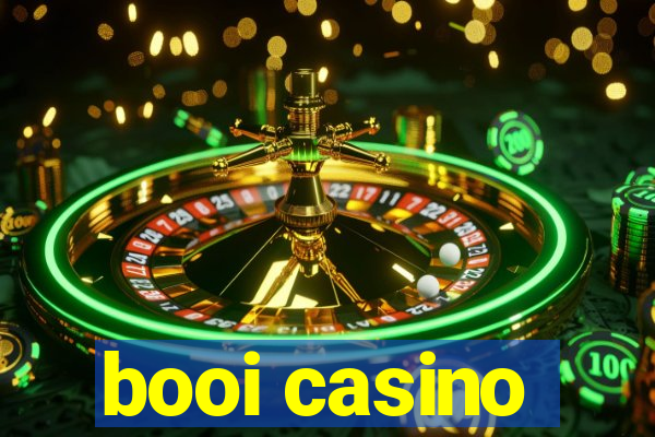 booi casino