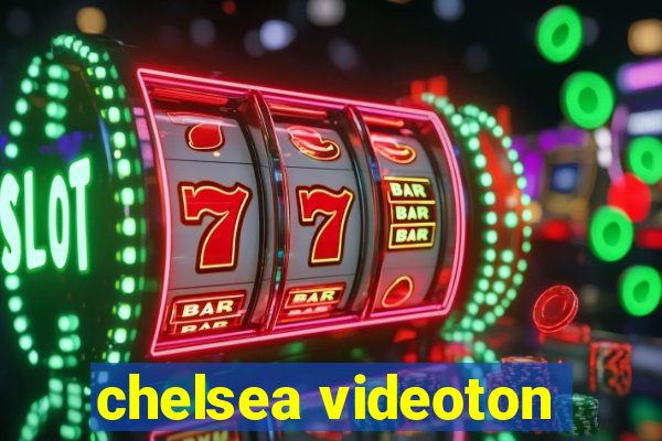 chelsea videoton