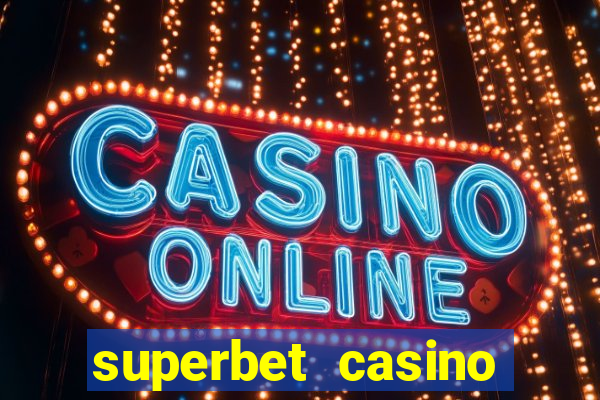 superbet casino games online