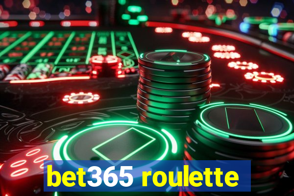 bet365 roulette