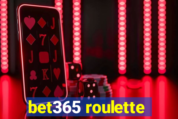 bet365 roulette