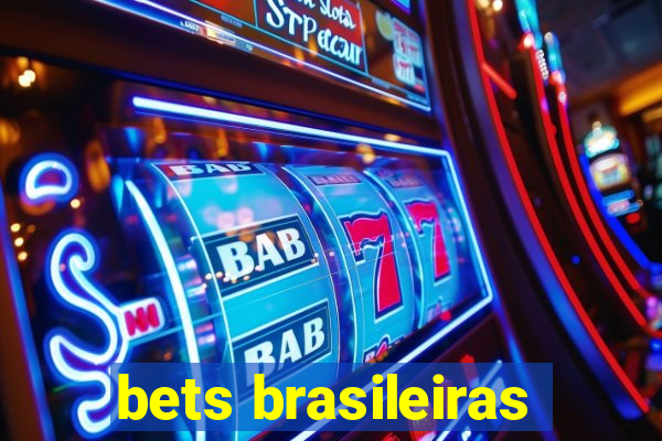 bets brasileiras