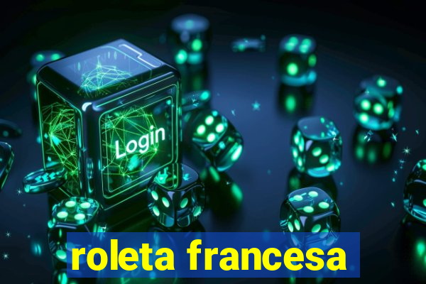 roleta francesa