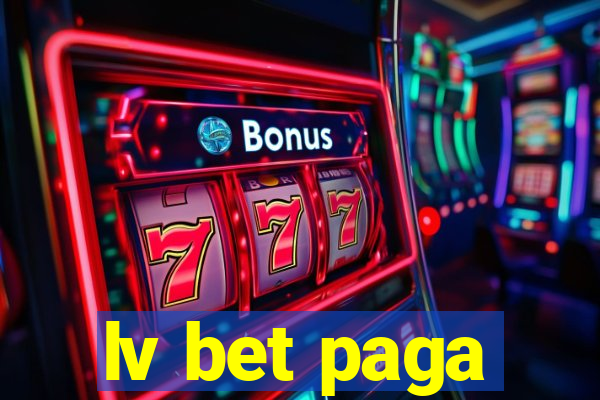 lv bet paga