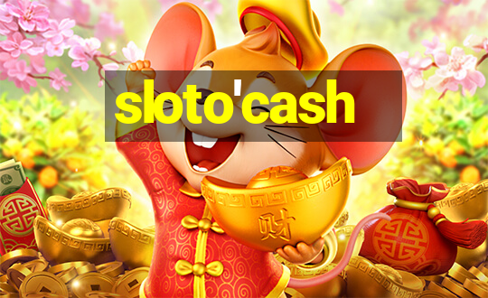 sloto'cash