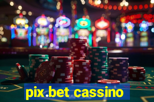 pix.bet cassino