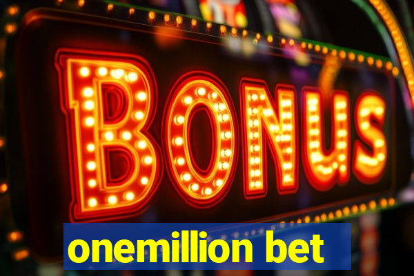 onemillion bet