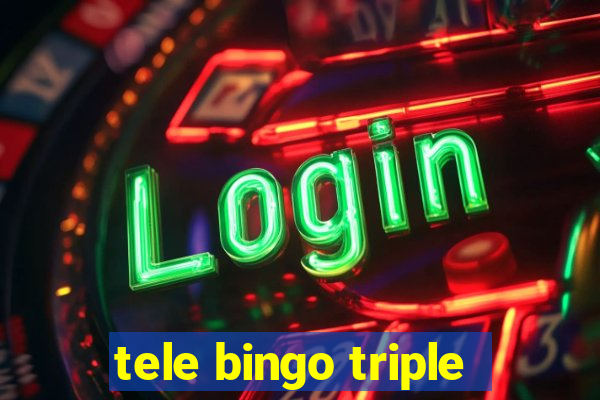 tele bingo triple