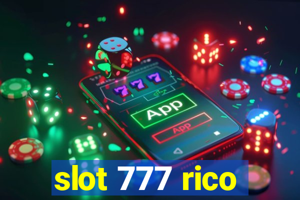 slot 777 rico