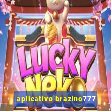 aplicativo brazino777