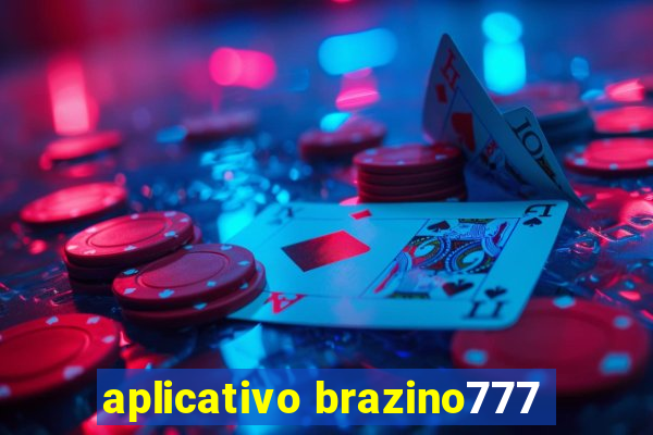 aplicativo brazino777