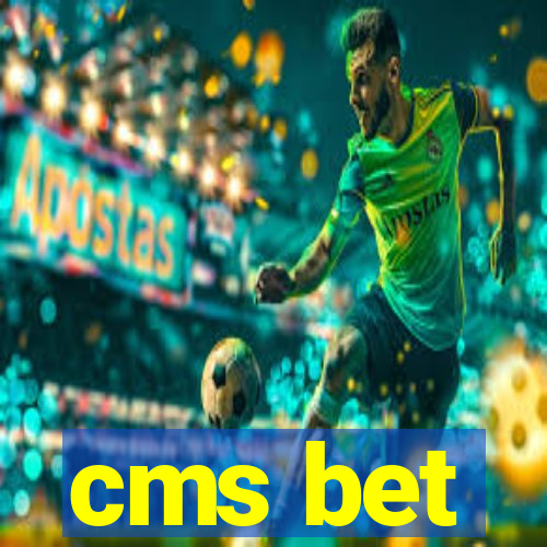 cms bet