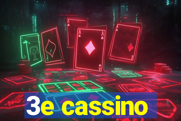 3e cassino