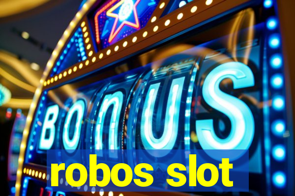 robos slot