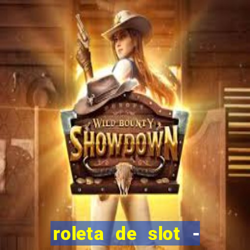 roleta de slot - estoril club