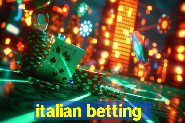 italian betting