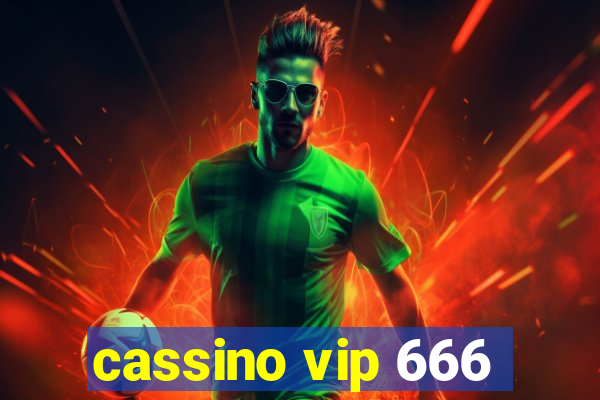 cassino vip 666