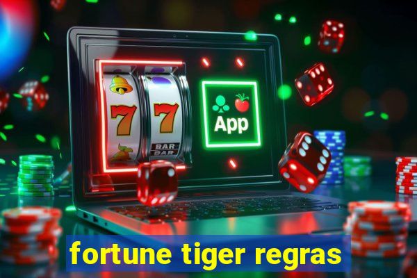 fortune tiger regras