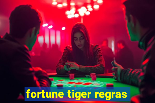 fortune tiger regras