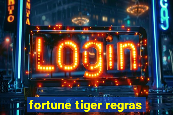 fortune tiger regras