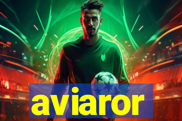 aviaror