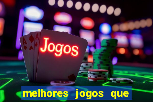 melhores jogos que pagam de verdade