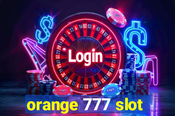 orange 777 slot