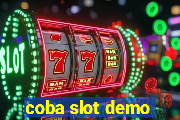 coba slot demo