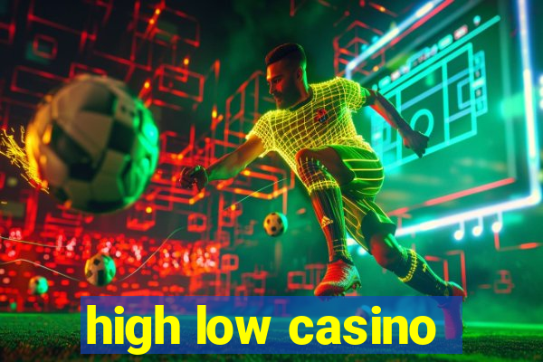 high low casino