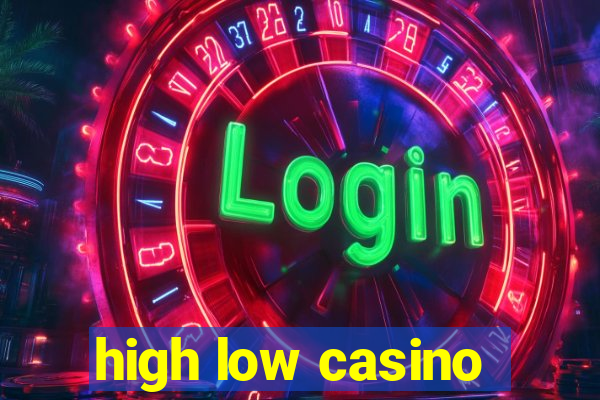 high low casino