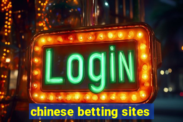 chinese betting sites