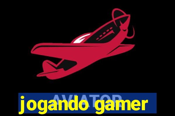 jogando gamer